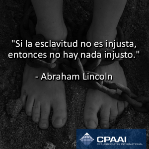 “If Slavery Is Not Wrong, Nothing Is Wrong” -Abraham Lincoln #DíaInternacionaldeRecuerdodelasVíctimasdelaEsclavitud
