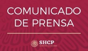 Noticias Fiscales SHCP / México realiza exitosa operación de financiamiento en los mercados internacionales…